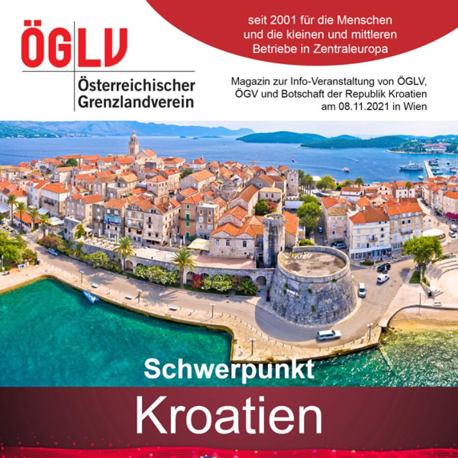 Magazin zur Info-Veranstaltung von ÖGLV, ÖGV und Botschaft der Republik Kroatien am 08.11.2021